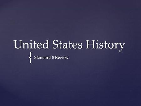 { United States History Standard 8 Review. Civil Rights and the Presidents TrumanEisenhowerKennedyJohnsonNixon Issues: Desegregate the Armed Forces Result: