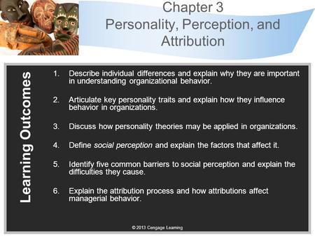 Chapter 3 Personality, Perception, and Attribution