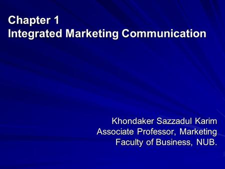 Chapter 1 Integrated Marketing Communication