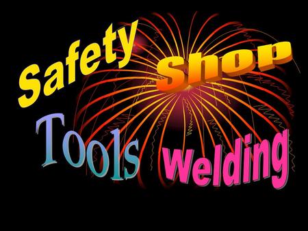 Safety Precaution Before starting actual arc welding the student should be fully aware of the dangers involved. The high temperature arc and hot metal.