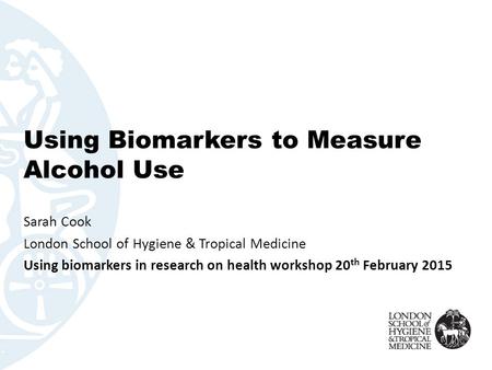 Using Biomarkers to Measure Alcohol Use