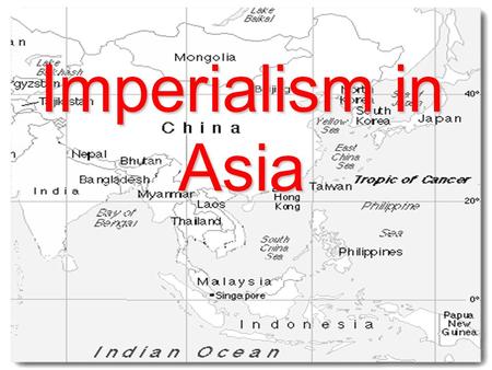 Imperialism in Asia. Japan 1853 President Fillmore sends Commodore Perry to Japan. –Tokugawa (Isolationists) –Trade –American sailors safety Treaty of.