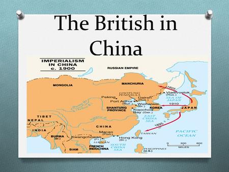 The British in China. Imperialism in China O Imperialism in China 1820-1900 O China was a major target of European Imperialism. A number of significant.