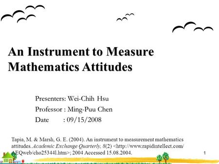 An Instrument to Measure Mathematics Attitudes