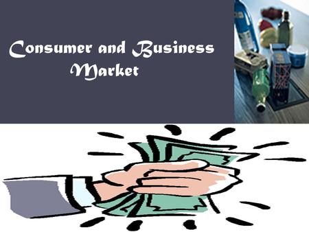 Consumer and Business Market. Consumer marketing Consumer market consists of individual customer and is aimed at large demographic groups through mass.