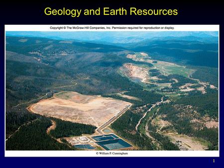1 Geology and Earth Resources. 2 Earth is a Dynamic Planet A Layered Sphere  Core - interior composed of dense, intensely hot metal, mostly iron. Generates.