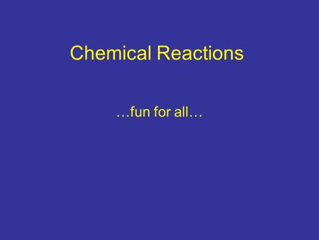 Chemical Reactions …fun for all…. Synthesis A + B AB Magnesium + Chlorine Mg 2+ + Cl 1- The ionic charge of Mg is 2+ because it must give away two electrons.