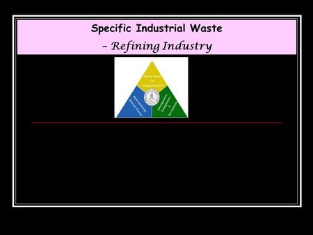 Specific Industrial Waste