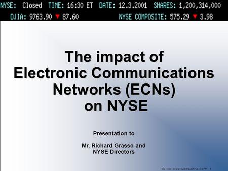 The impact of Electronic Communications Networks (ECNs) on NYSE