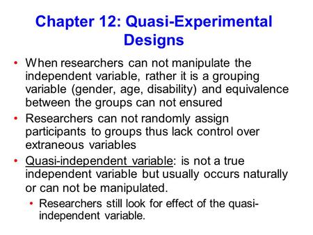 Chapter 12: Quasi-Experimental Designs