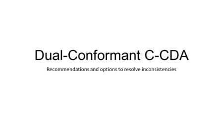 Dual-Conformant C-CDA