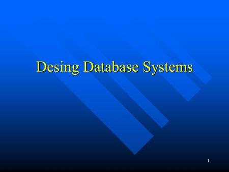 1 Desing Database Systems. 2 Hierarchy database The structure of data is like a tree Parent-children relationship Pointers Central depot West depotEast.