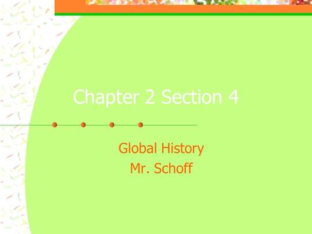Chapter 2 Section 4 Global History Mr. Schoff. OA Why is the Fertile Crescent considered the crossroads of the world? Read “A Money Economy” on page 42.