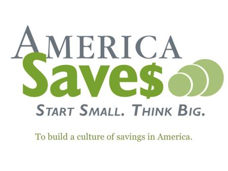 Week To build a culture of savings in America.. To illustrate why saving is so important for American families To introduce America Saves Week 2011 To.