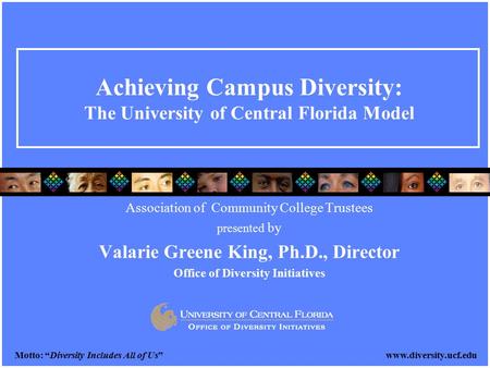Achieving Campus Diversity: The University of Central Florida Model