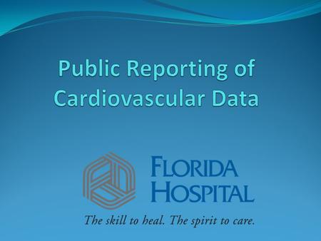 Overview Public Reporting Cardiovascular Data Recommendations.