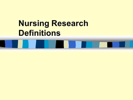 Nursing Research Definitions