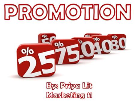 A special offer that can help increase the average customer loyalty and revenue Promotion is one of the market mix elements Term “promotion” is used by.