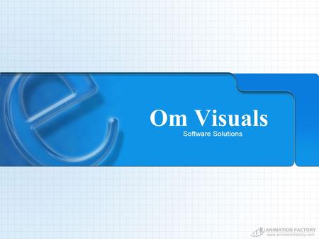 Om Visuals Software Solutions Company Profile Welcome to our Site Om Visuals, based in Pune-India, offers top-quality professional best web design and.