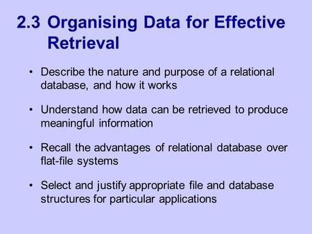 2.3 Organising Data for Effective Retrieval