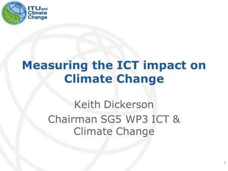 Measuring the ICT impact on Climate Change
