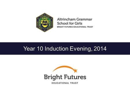 Year 10 Induction Evening, 2014. This Evening  Introduction  Expectations / 6 th Form Requirements  GCSE Examinations  Controlled Assessment  Homework.
