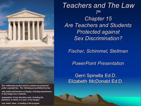 Teachers and The Law 7 th Chapter 15 Are Teachers and Students Protected against Sex Discrimination? Fischer, Schimmel, Stellman PowerPoint Presentation.