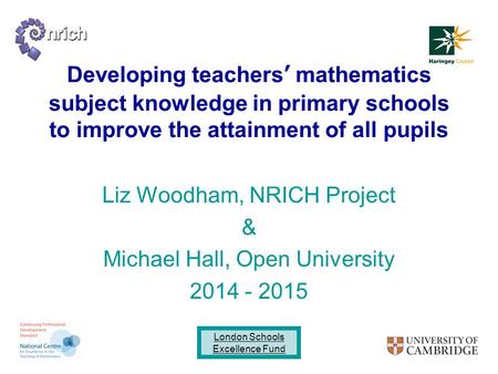 Liz Woodham, NRICH Project & Michael Hall, Open University