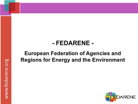 Www.fedarene.org - FEDARENE - European Federation of Agencies and Regions for Energy and the Environment.