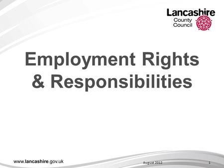Employment Rights & Responsibilities 1August 2012.