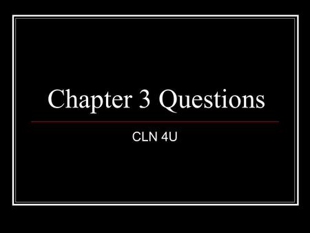 Chapter 3 Questions CLN 4U. Question 1-3, 6, 10 on page 83 1) Tyranny of the majority means majority rule. The majority voice ultimately gets its way,