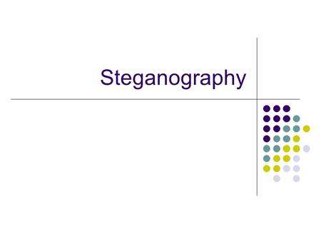 Steganography.