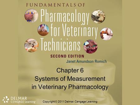 Chapter 6 Systems of Measurement in Veterinary Pharmacology