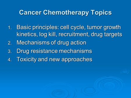 Cancer Chemotherapy Topics