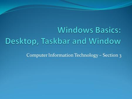 Windows Basics: Desktop, Taskbar and Window