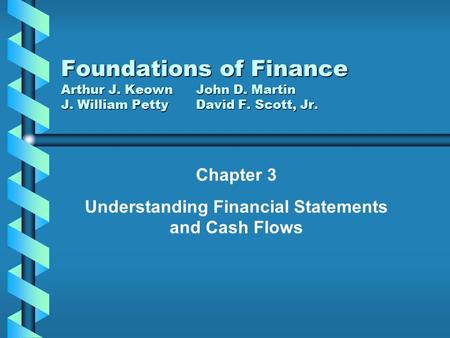 Chapter 3 Understanding Financial Statements and Cash Flows