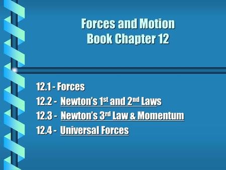 Forces and Motion Book Chapter 12