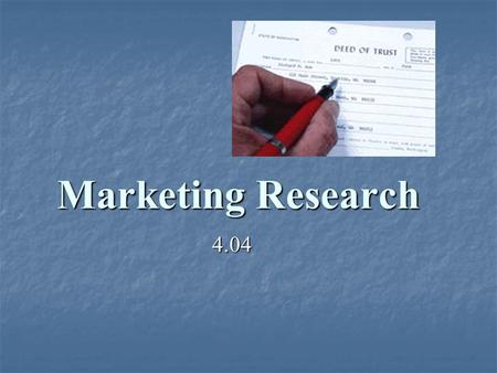 Marketing Research 4.04.