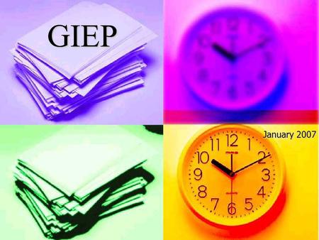 GIEP January 2007. Writing GIEPs is a Balancing Act! Balancing… District Philosophy and State Regulations District Resources and Program Costs Free Appropriate.
