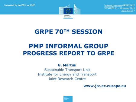 GRPE 70th session PMP INFORMAL GROUP progress report TO GRPE