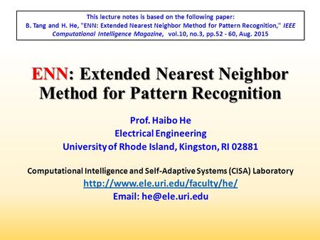 ENN: Extended Nearest Neighbor Method for Pattern Recognition