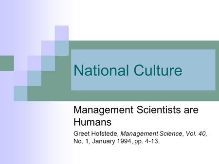 National Culture Management Scientists are Humans