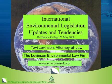 RoHS China Julia Lietzmann, Attorney-at-Law The Levinson Environmental Law Firm www.environment.co.il “International Legislation on Hazardous Substances.