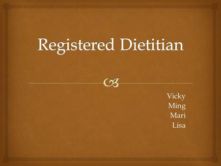 Registered Dietitian Vicky Ming Mari Lisa.