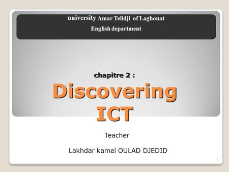 chapitre 2 : Discovering ICT