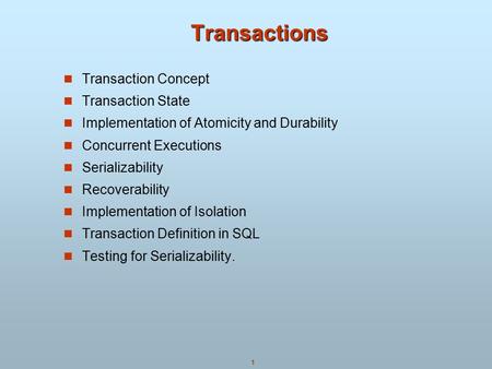 Transactions Transaction Concept Transaction State