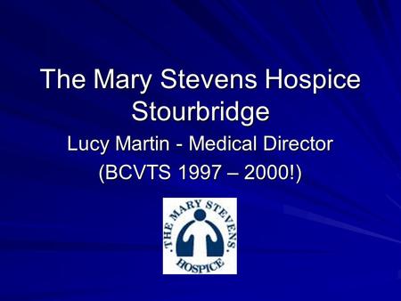 The Mary Stevens Hospice Stourbridge