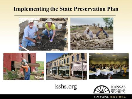 Implementing the State Preservation Plan kshs.org.