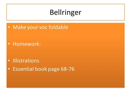 Bellringer Make your voc foldable Homework: Illistrations