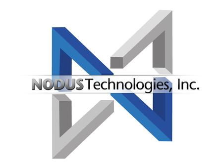 Brick and Mortar E-Commerce CRM Nodus Technologies Develops Software for Enterprises to Capture and Manage Electronic Payment Information From: to their.